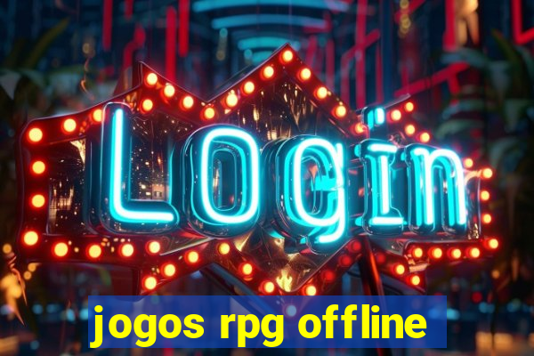 jogos rpg offline