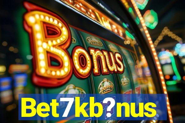 Bet7kb?nus