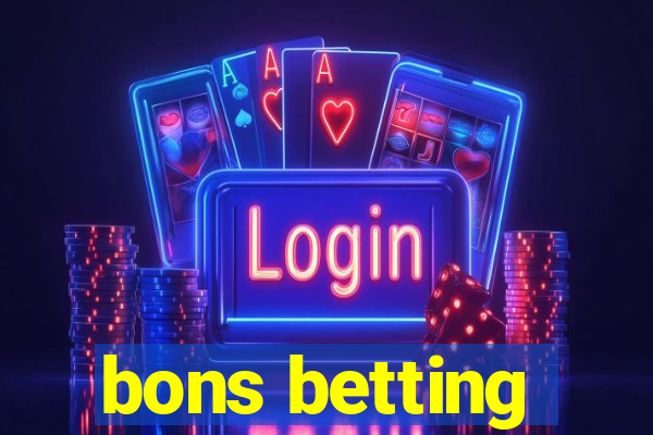 bons betting