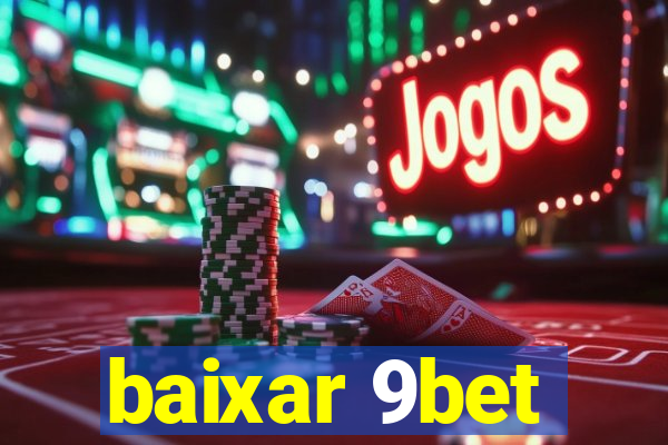 baixar 9bet