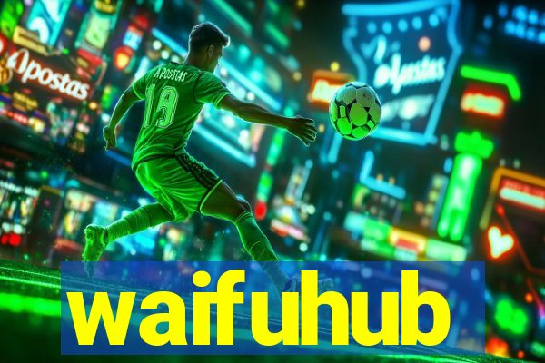 waifuhub