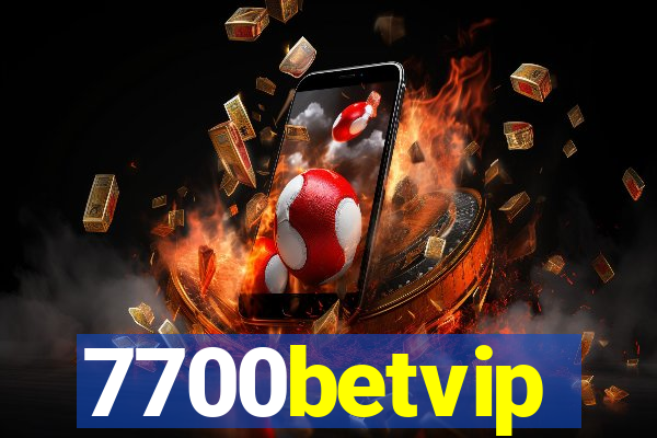 7700betvip