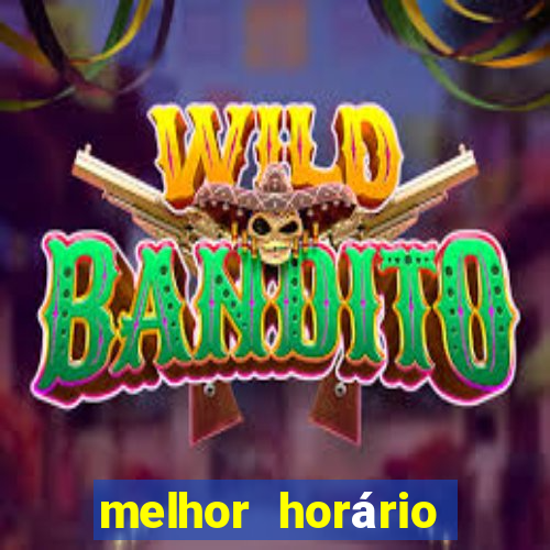 melhor horário para jogar na onabet