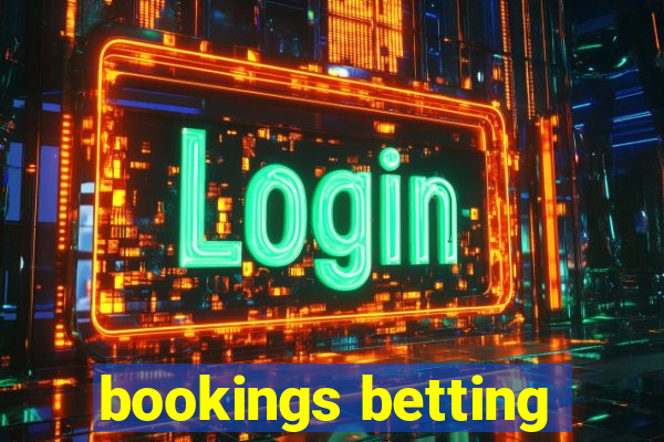 bookings betting