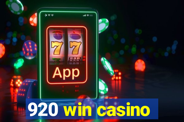 920 win casino