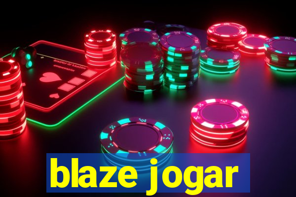 blaze jogar