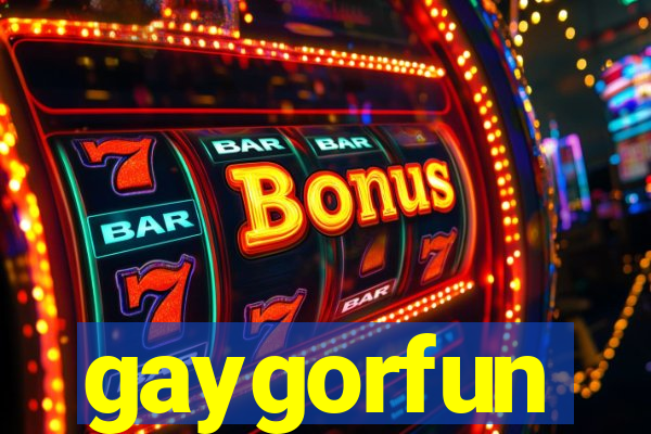 gaygorfun