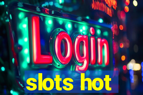 slots hot