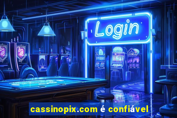 cassinopix.com é confiável