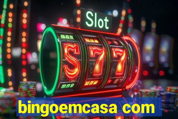 bingoemcasa com