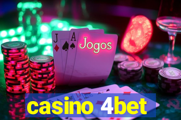 casino 4bet