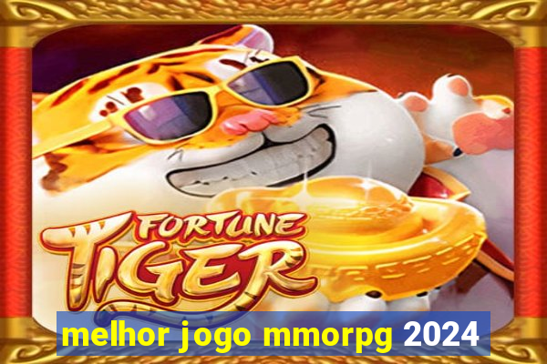 melhor jogo mmorpg 2024