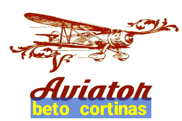 beto cortinas balneario camboriu