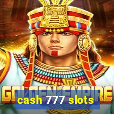 cash 777 slots