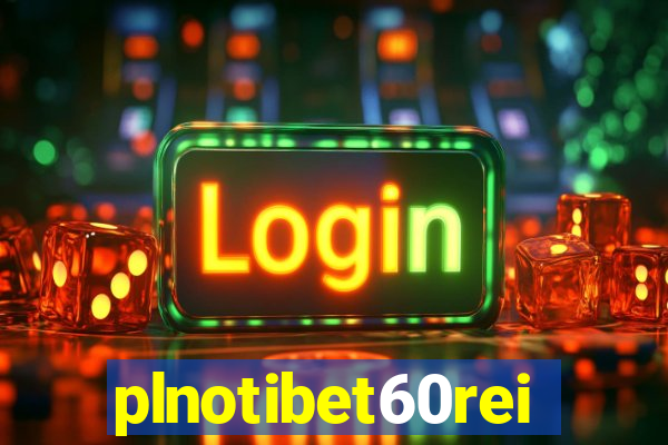 plnotibet60rei