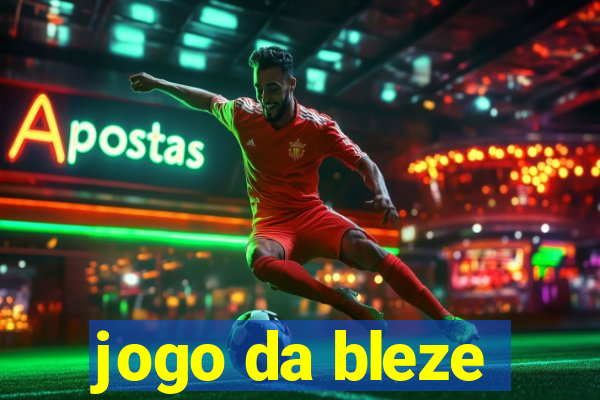 jogo da bleze