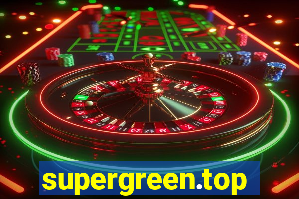 supergreen.top