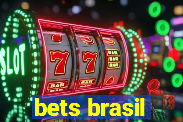 bets brasil