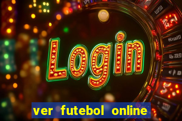 ver futebol online ao vivo