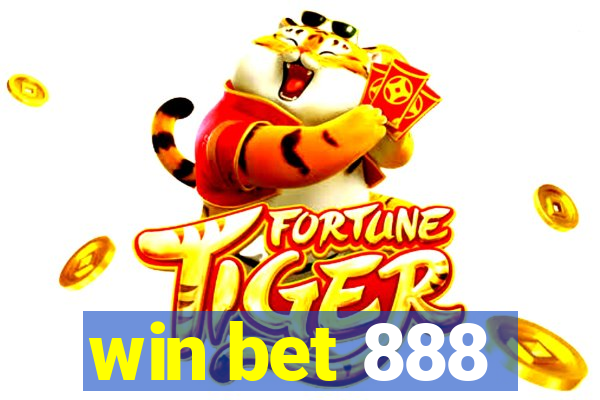 win bet 888