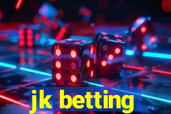 jk betting