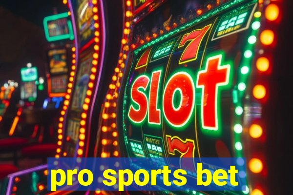 pro sports bet