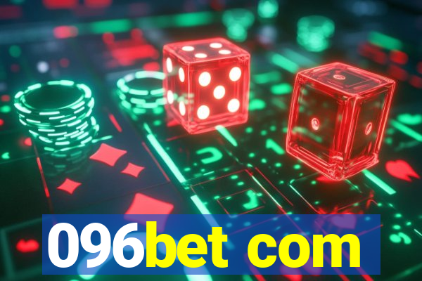 096bet com