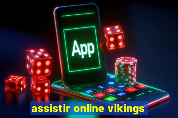 assistir online vikings