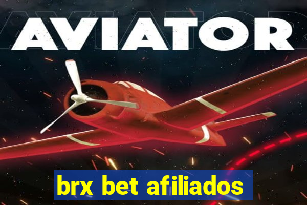 brx bet afiliados