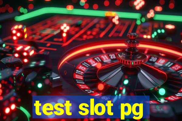 test slot pg