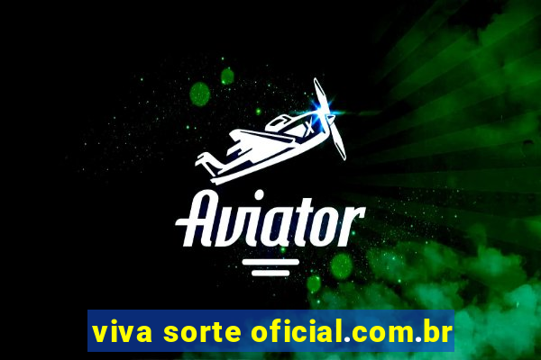 viva sorte oficial.com.br