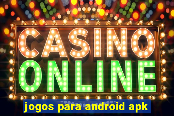 jogos para android apk