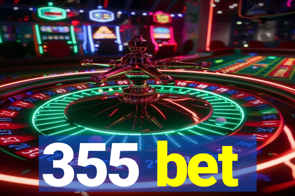 355 bet