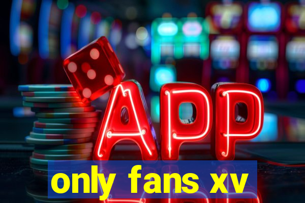 only fans xv