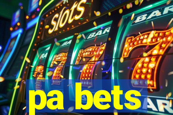 pa bets