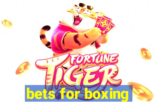 bets for boxing