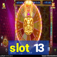 slot 13