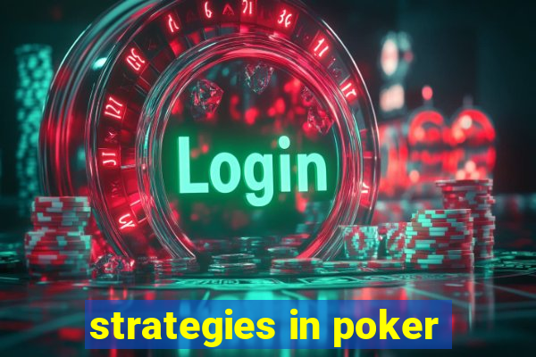 strategies in poker