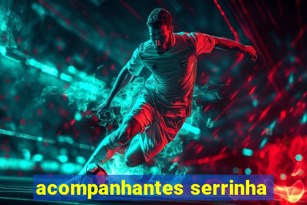 acompanhantes serrinha