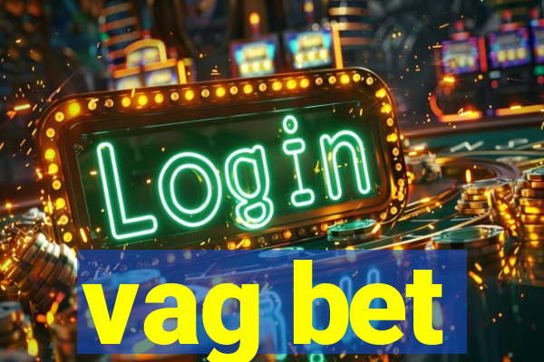 vag bet