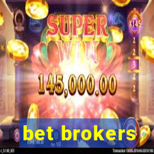 bet brokers