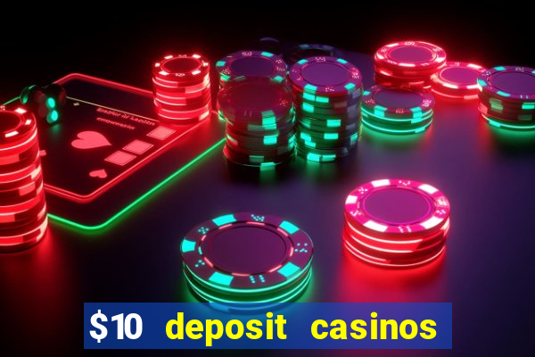 $10 deposit casinos canada update