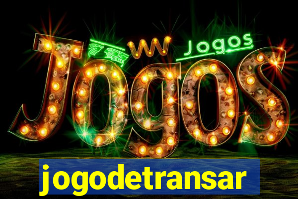 jogodetransar