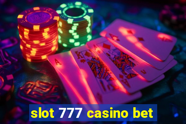 slot 777 casino bet