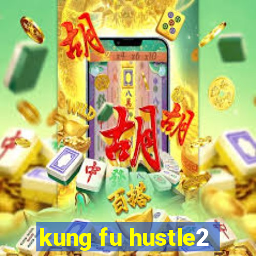 kung fu hustle2