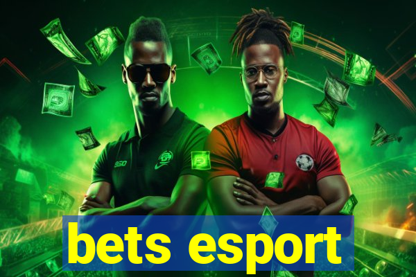 bets esport