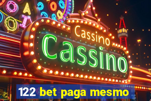 122 bet paga mesmo