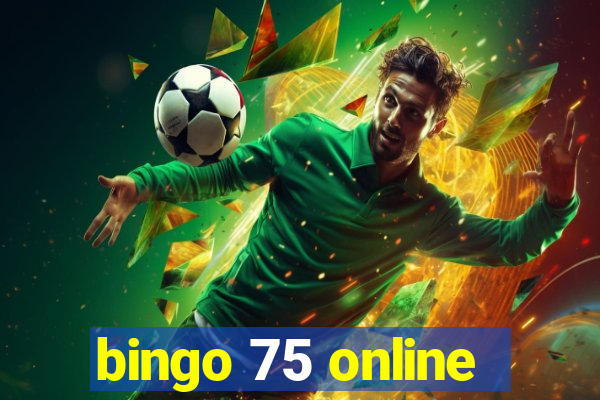 bingo 75 online