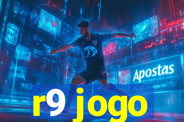 r9 jogo