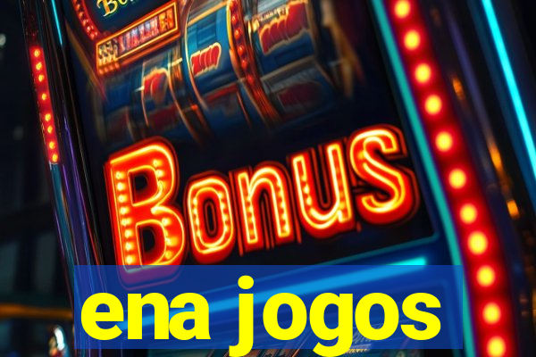 ena jogos